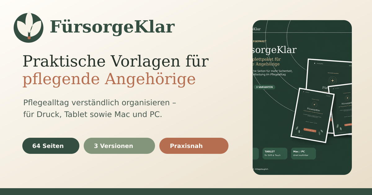 FürsorgeKlar – praktische Vorlagen für pflegende Angehörige